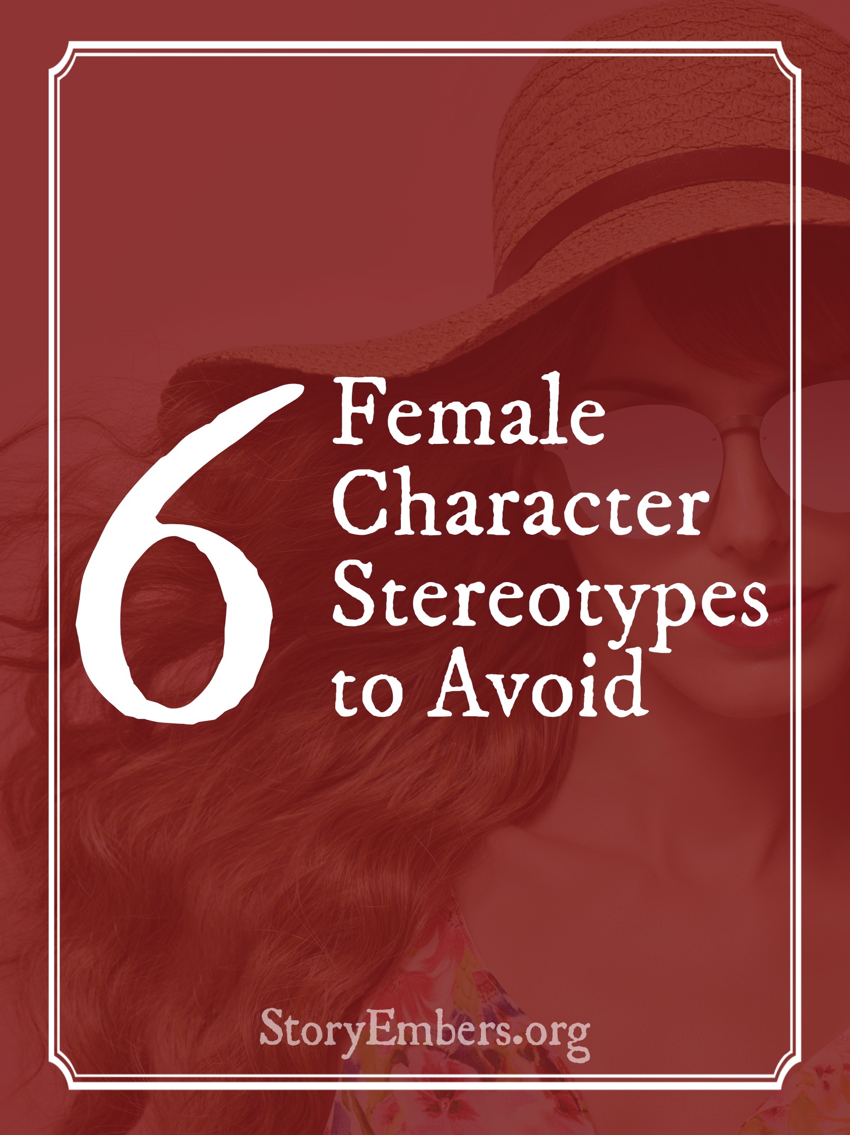 6 Female Character Stereotypes to Avoid