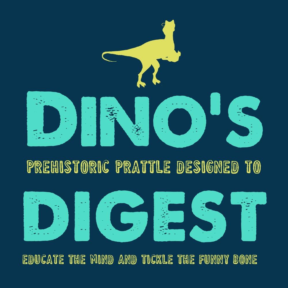 Dino’s Digest